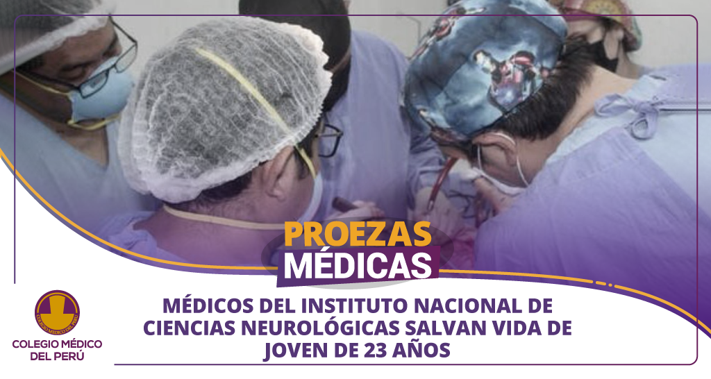 MÉDICOS DEL INSTITUTO NACIONAL DE CIENCIAS NEUROLÓGICAS SALVAN VIDA DE